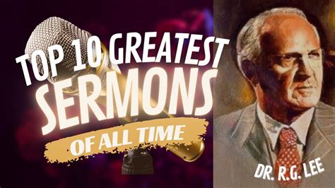 Top Greatest Sermons Of All Time Payday Someday Dr R G Lee