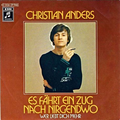 Christian Anders Es fährt ein Zug nach Nirgendwo hitparade ch