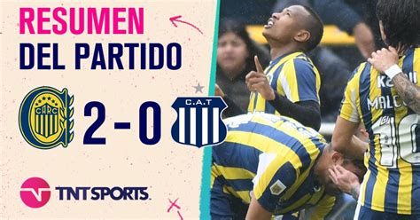 Copa De La Liga El Resumen De Rosario Central Talleres Tnt Sports