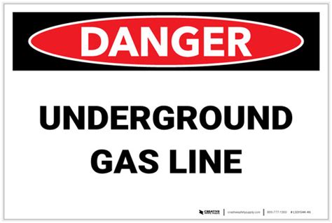 Danger Underground Gas Line Label