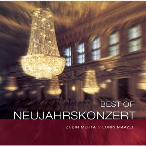 Best Of Neujahrskonzert By Wiener Philharmoniker Lorin Maazel Zubin