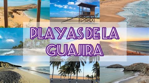 8 PLAYAS QUE DEBES CONOCER EN LA GUAJIRA YouTube