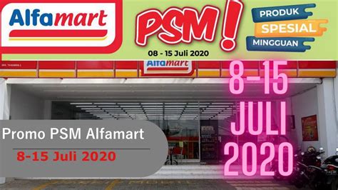 Promo Psm Alfamart Juli Youtube