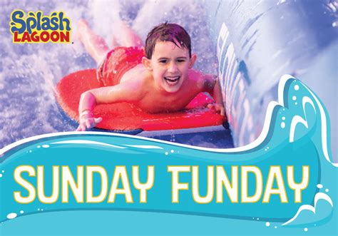 Sunday Funday Splash Lagoon