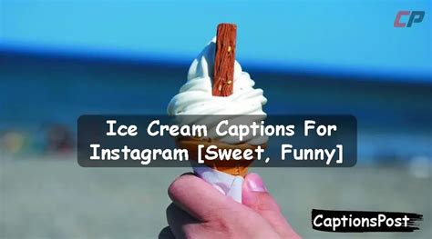 450 Best Ice Cream Captions For Instagram Sweet Funny