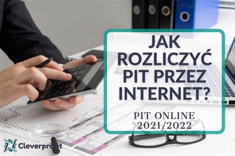 Jak Rozliczy Pit Przez Internet Pit Online