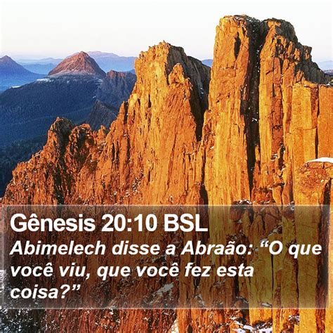 Gênesis 20 10 BSL Abimelech disse a Abraão O que você viu