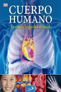 Dreamers Comic Stores El Cuerpo Humano La Enciclopedia Visual