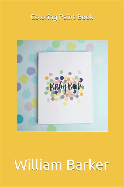 coloring paint book coloring paint book  william barker goodreads