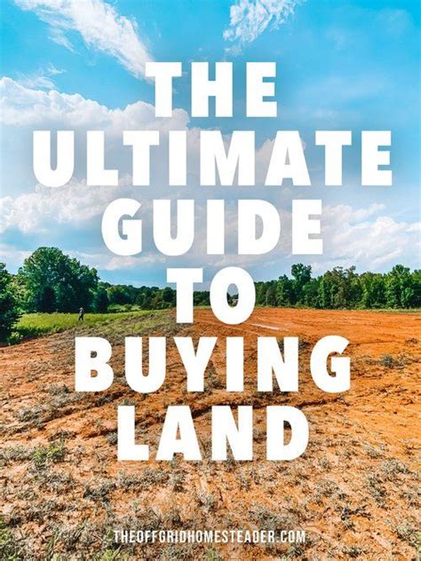 The Ultimate Guide To Buying Land The Off Grid Homesteader In 2024