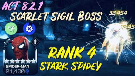 Rank 4 Stark Spidey Easily Nukes Act 821 Scarlet Witch Sigil Boss Marvel Contest Of