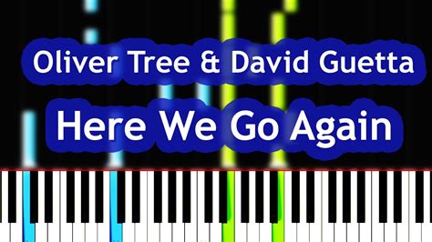 Oliver Tree And David Guetta Here We Go Again Piano Tutorial Youtube