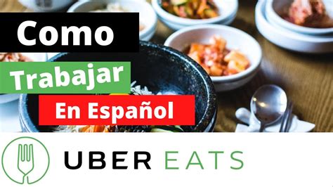 Uber eats en Español Cómo ingresar a Uber eats driver para ganar más