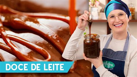 O MELHOR DOCE DE LEITE CASEIRO Cozinhando Elis YouTube