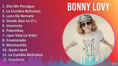 Bonny Lovy Mix Grandes Exitos Ella Me Persigue La Cumbia