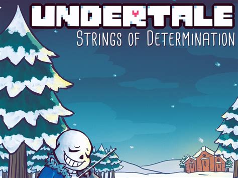 Undertale Strings Of Determination Music Review Onrpg