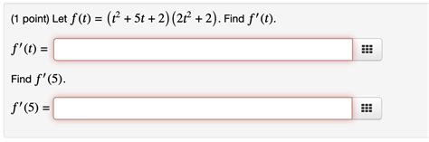 Solved 1 ﻿point ﻿let F T T2 5t 2 2t2 2 ﻿find