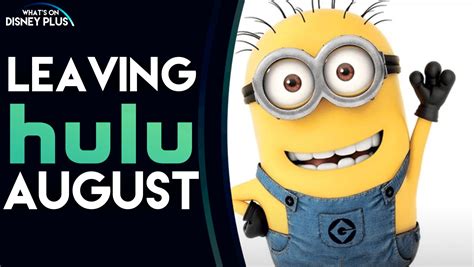 Everything Leaving Hulu In August What S On Disney Plus