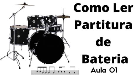 Como Ler Partitura De Bateria Aula 01 YouTube