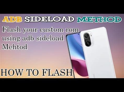 How To Flash Custom Rom Using Adb Sideload Method How To Flash Any