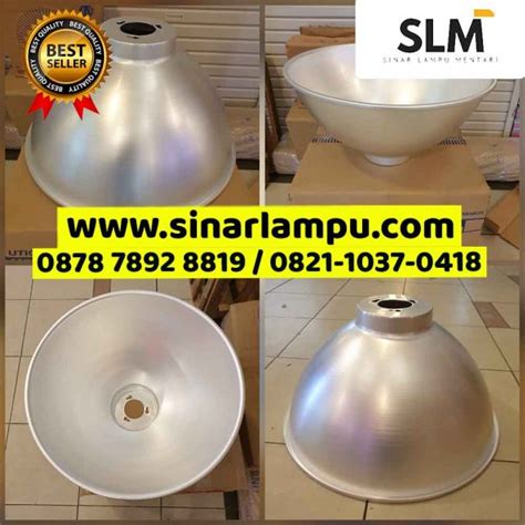 Kap Industri Besar E Diameter Cm Sinar Lampu Mentari