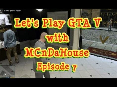 Let S Play GTA V Ep 7 YouTube