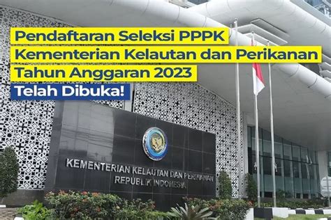 Formasi CASN 2023 Di Kementerian Kelautan Dan Perikanan Butuh 691