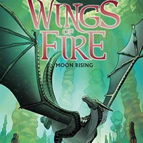 Stream Get Pdf Moon Rising Wings Of Fire Book By Tui T Sutherland