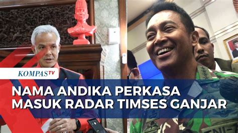 Nama Andika Perkasa Muncul Di Radar Timses Ganjar Ide Megawati Atau