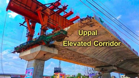 Uppal Elevated Corridor Latest Update Chengicherla X Road Youtube