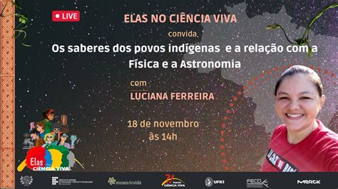 Os Saberes Dos Povos Ind Genas E A Rela O A F Sica E A Astronomia