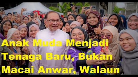 Anwar Ibrahim Saya Letak Harapan Sangat Tinggi Kepada Anak Muda