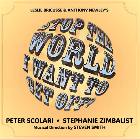 STOP THE WORLD I WANT TO GET OFF : Leslie Bricusse / Anthony Newley ...