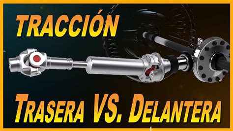 Las Diferencias Entre Tracci N Trasera Vs Delantera Youtube