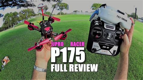 Jjrc Jjpro P Fpv Race Drone Full Review Unbox Inspection