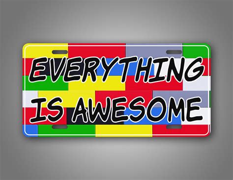 Everything Is Awesome Colorful Lego Brick License Plate