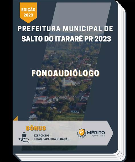 Apostila Fonoaudiólogo Prefeitura de Salto do Itararé PR 2023 Mérito