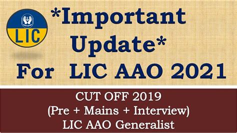 LIC AAO 2021 Notification LIC AAO 2019 Cut Off PRE Mains