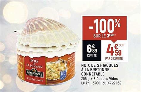 Offre Noix De St Jacques La Bretonne Conn Table Chez Spar