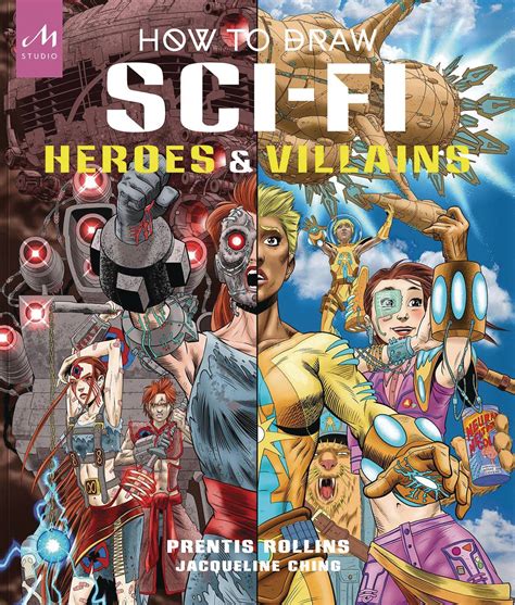 Jul231811 How To Draw Sci Fi Heroes And Villains Hc Previews World