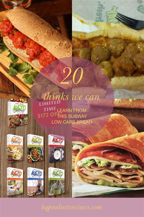 20 Thinks We Can Learn From This Subway Low Carb Bread – Best Product Reviews