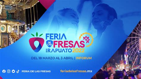 Feria De Las Fresas Irapuato 2022 ¿qué Atracciones Habrá