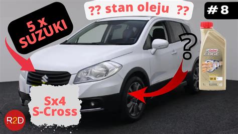 X Suzuki Sx S Cross Olej Castrol Edge Jako Oleju Silnikowego