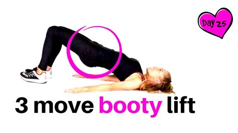 Booty Lift Exercise Workout Just 3 Moves To Lift And Sculpt That Booty 🍑 Youtube