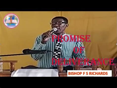 BISHOP FS RICHARDS TOPIC PROMISE OF DELIVERANCE YouTube