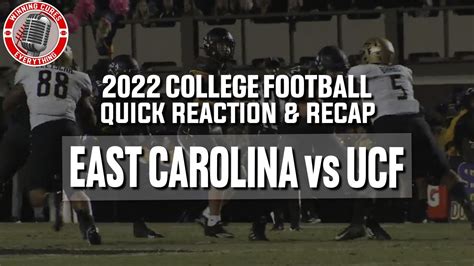 Ecu Vs Ucf Quick Reaction And Recap 2022 College Football Youtube