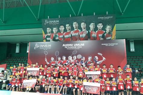 Sebanyak 51 Peserta Raih Super Tiket Audisi Umum PB Djarum 2023