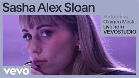 Sasha Alex Sloan Oxygen Mask Live Performance Vevo Chords Chordify