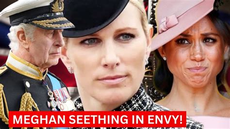 Jealous Meghan Furious King Charles To Crown Zara Princess Title But