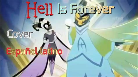 Hell Is Forever Cover Fandub Español Latino Hazbin Hotel Youtube